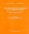 I negozi di destinazione alla liquidazione.