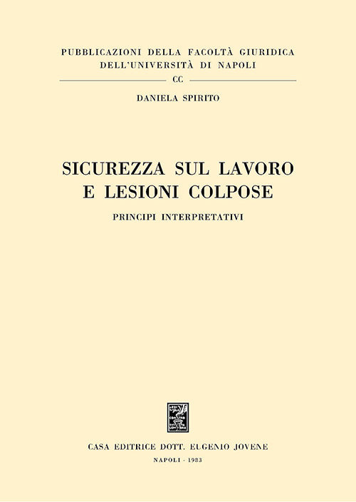 Sicurezza sul lavoro e lesioni colpose.