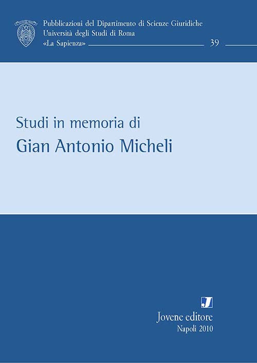 Studi in memoria di Gian Antonio Micheli.