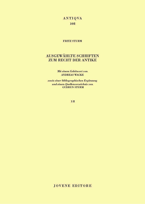 Ausgewählte Schriften zum Recht der Antike. I-II.