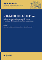 «Signori delle città».