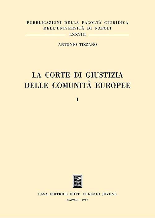 La Corte di giustizia delle Comunità europee. I.