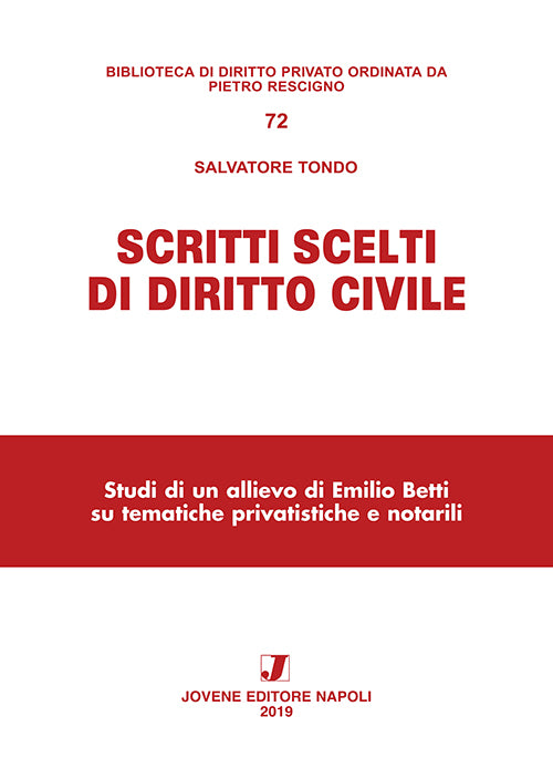 Scritti scelti di diritto civile.