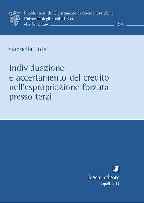 Individuazione e accertamento del credito nell’espropriazione forzata presso terzi.
