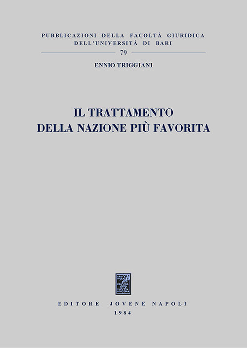 Il trattamento della nazione più favorita.
