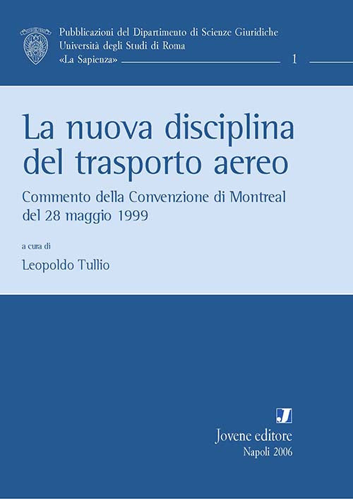 La nuova disciplina del trasporto aereo.