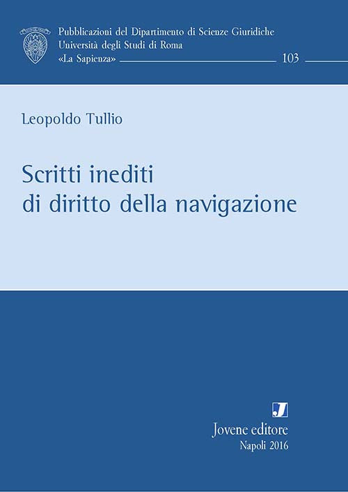 Scritti inediti di diritto della navigazione