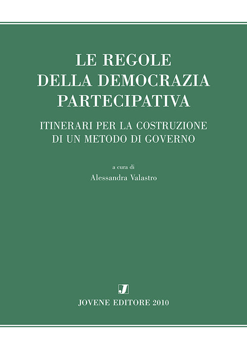 Le regole della democrazia partecipativa.