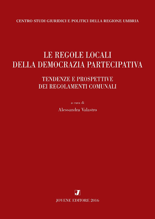 Le regole locali della democrazia partecipativa.
