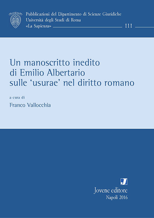 Un manoscritto inedito di Emilio Albertario sulle ‘usurae’ nel diritto romano.