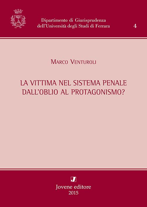 La vittima nel sistema penale.