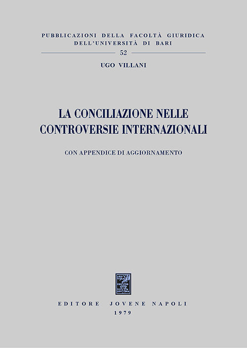 La conciliazione nelle controversie internazionali.