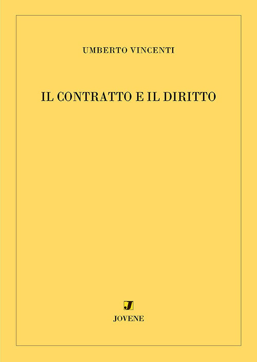 Il contratto e il diritto.
