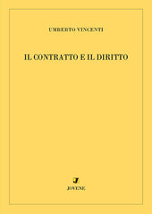 Il contratto e il diritto.