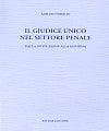 Il giudice unico nel settore penale.