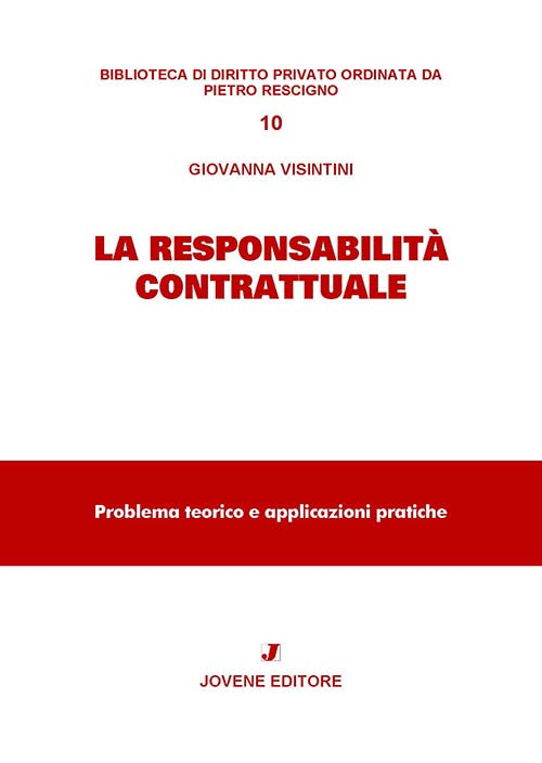 La responsabilità contrattuale.