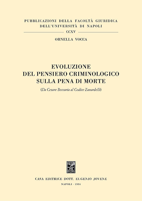 Evoluzione del pensiero criminologico sulla pena di morte.