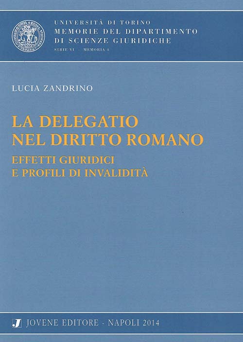 La delegatio nel diritto romano.