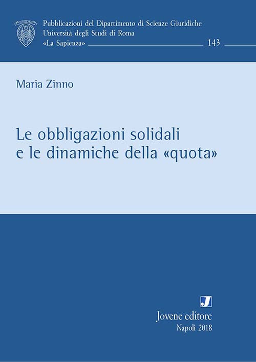 Le obbligazioni solidali e le dinamiche della «quota».