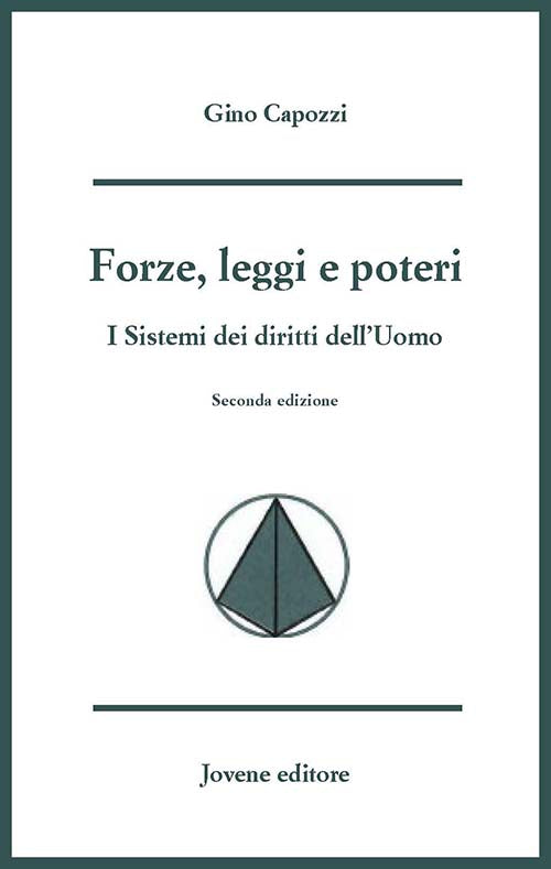 Forze, leggi e poteri.