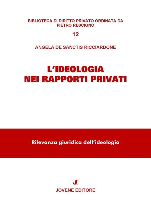 L'ideologia nei rapporti privati.