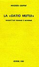 La «datio mutui».