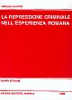 La repressione criminale nell'esperienza romana.