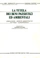 La tutela dei beni paesistici ed ambientali