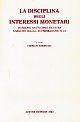 La disciplina degli interessi monetari.