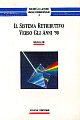 Il sistema retributivo verso gli anni '90