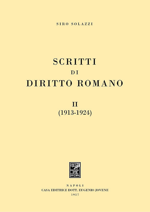 Scritti di diritto romano Vol. II (1913-1924).